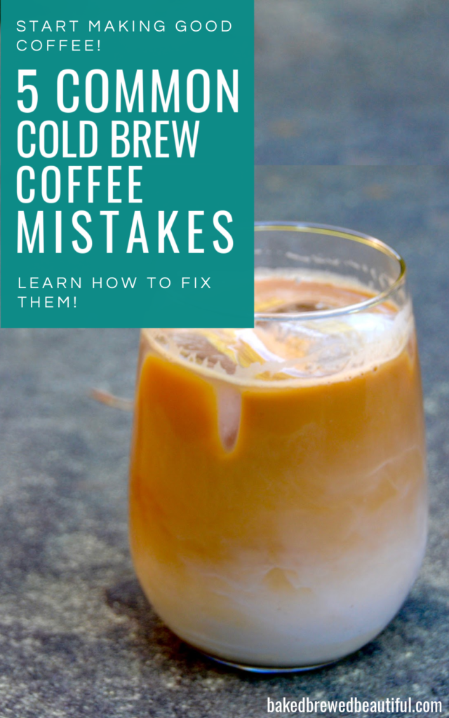 Coffee Mistakes Cold Brew