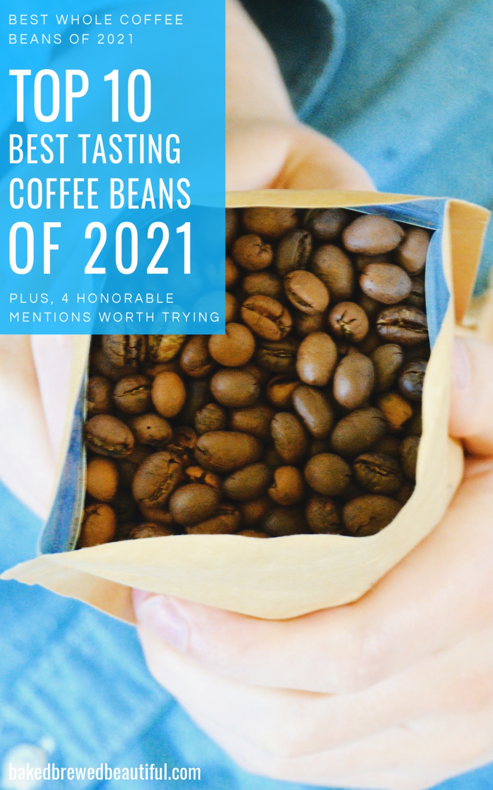 Top 10 Best Tasting Coffee Beans of 2021 Baked, Brewed, Beautiful
